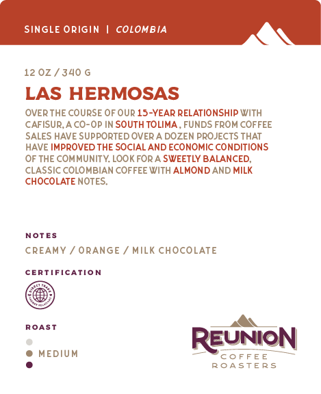 Reunion Coffee Roasters Colombia Las Hermosas Whole Bean Coffee 12oz